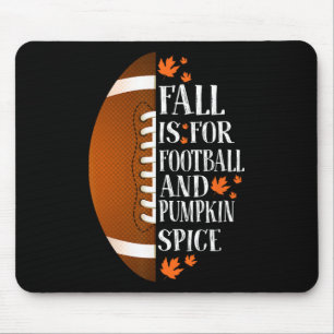 Mousepad Fall For Football And Pumpkin Spice Game Day Co