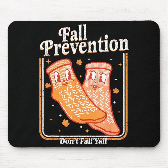 Mousepad Fall Prevention Don't Fall Y'all Physical Therapy  (Frente)