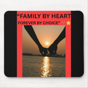MOUSEPAD FAMÍLIA DE CORAÇÃO PARA SEMPRE POR OPÇÃO