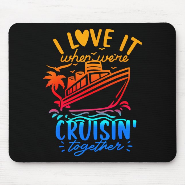 Mousepad Family Cruise 2026 I Love It When We're Cruisin' T (Frente)
