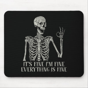 Mousepad Fantasia de crânio de Halloween Tudo Bem Estou Bem