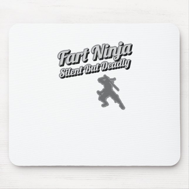 Mousepad Fart Ninja Silencioso Mas Camisa Mortal (Frente)