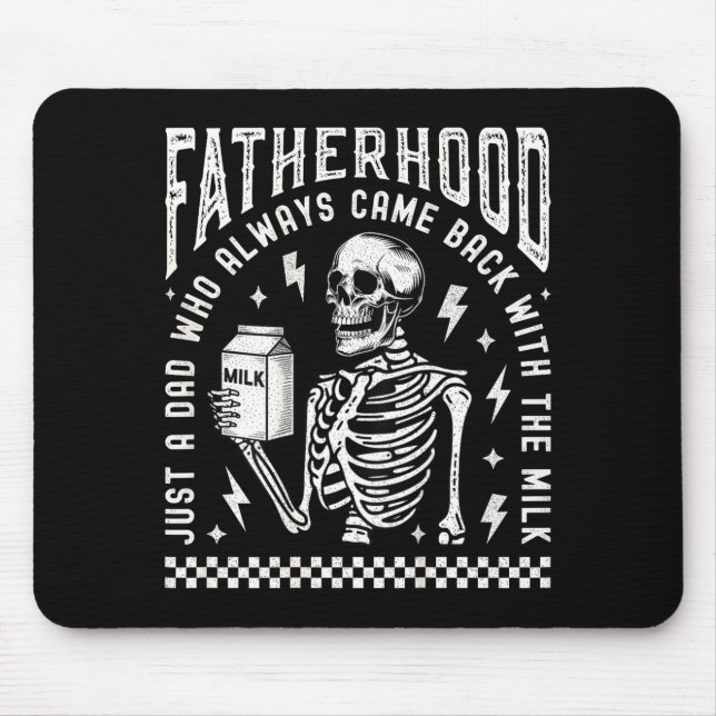 Mousepad Fatherhood Just A Dad Who Came Back With The Milk  (Frente)