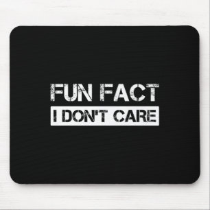 Mousepad Fato Engraçado Não Me Importo Citações Motivaciona