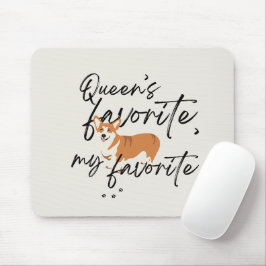 Mousepad 'Favorita da Rainha, minha favorita.' Divertidos A