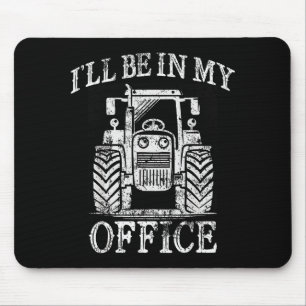 Mousepad Fazenda Trator Fazenda Engraçado Estarei No Meu Es