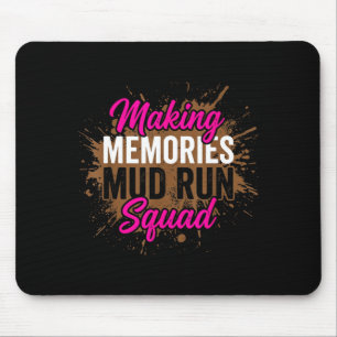 Mousepad Fazendo memórias corrida na lama esquadrão garota