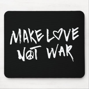 Mousepad Fazer Amor Não Guerra