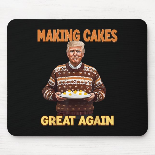 Mousepad Fazer Cakes Excelente Novamente Engraçado Trump Le (Frente)