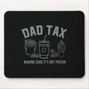 Mousepad Fazer De Imposto Claro Que Não É39s Pai Dia de os