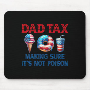 Mousepad Fazer de impostos com certeza que não é veneno Dia