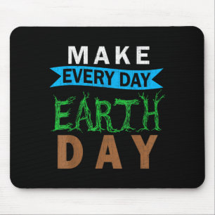 Mousepad Fazer Todo o Dia da Terra Traje Gráfico da Mãe Nat