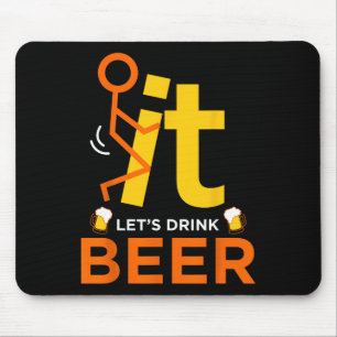 Mousepad Fck It Vamos Drink Beer - Bebendo Engraçado