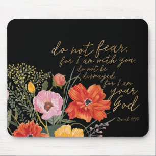 Mousepad Fé Floral - Não Tenha Medo, Porque Estou Com Voc
