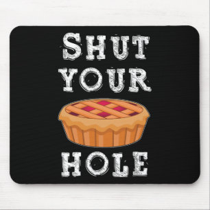 Mousepad Feche seu trocadilho Hilário Sarcástico