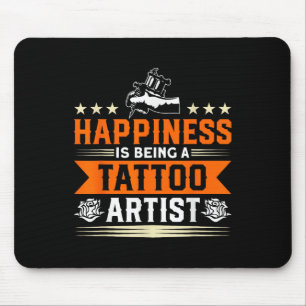 Mousepad Felicidade É Ser Um Tatuador Tatuando Tatuagem