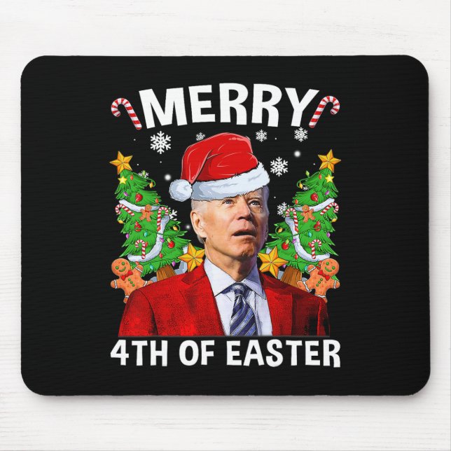 Mousepad Feliz 4º Da Páscoa Engraçada Biden Feia De Natal (Frente)