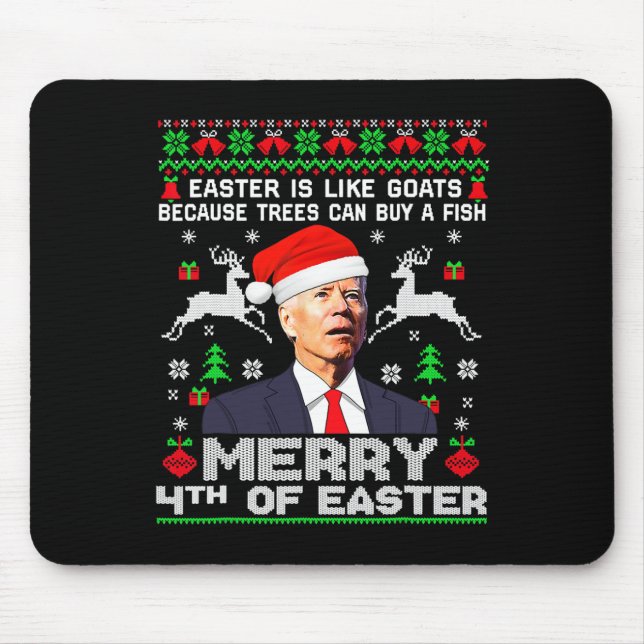 Mousepad Feliz 4º Da Páscoa Engraçada Biden Feia De Natal (Frente)
