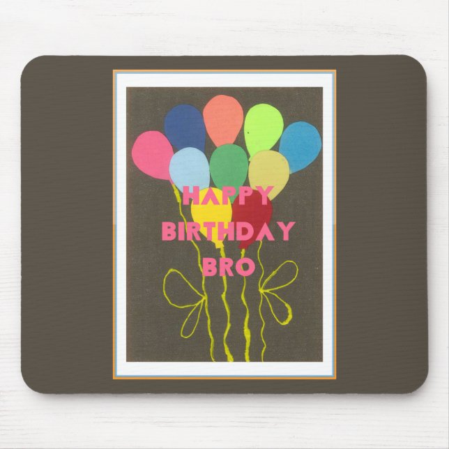 Mousepad Feliz Aniversário Bro Art Impressão (Frente)