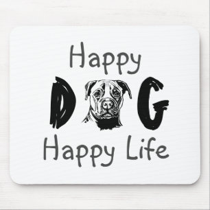 Mousepad Feliz Cão Feliz Vida