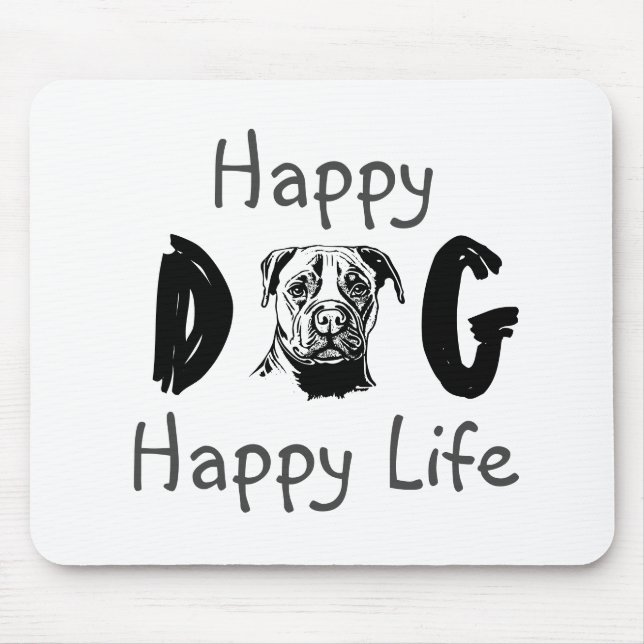 Mousepad Feliz Cão Feliz Vida (Frente)