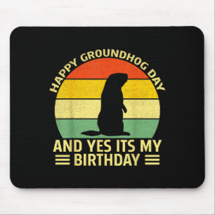 Mousepad Feliz Dia Da Marmota Divertido E Sim É Meu Anivers