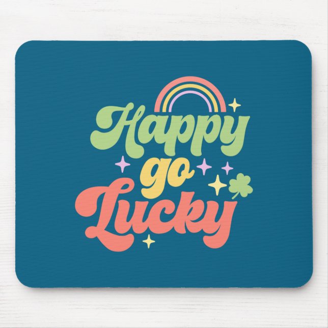 Mousepad Feliz e Sortudo  (Frente)