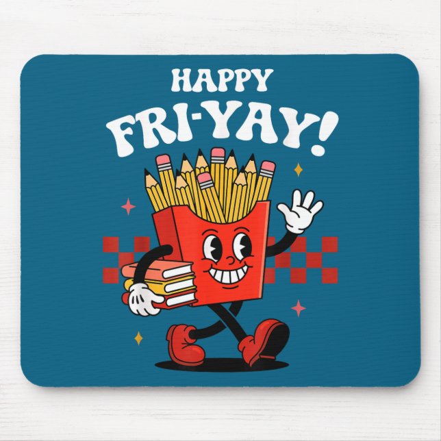 Mousepad Feliz fri-yay engraçado fofo professor sexta-feira (Frente)