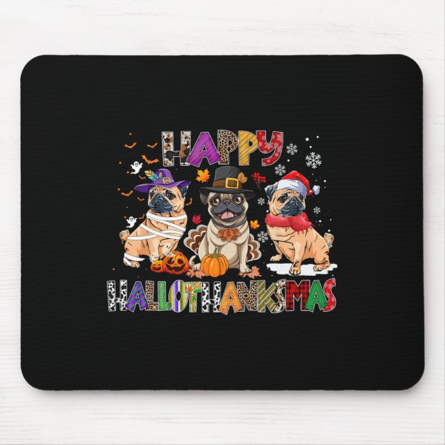 Mousepad Feliz Hallothanksmas Pug Dog Halloween Chris (Frente)