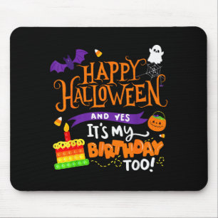 Mousepad Feliz Halloween E Sim É Meu Aniversário Halloween