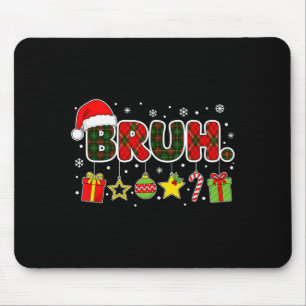 Mousepad Feliz Natal Bruh Bro Meme Adolescentes Meninos Hom
