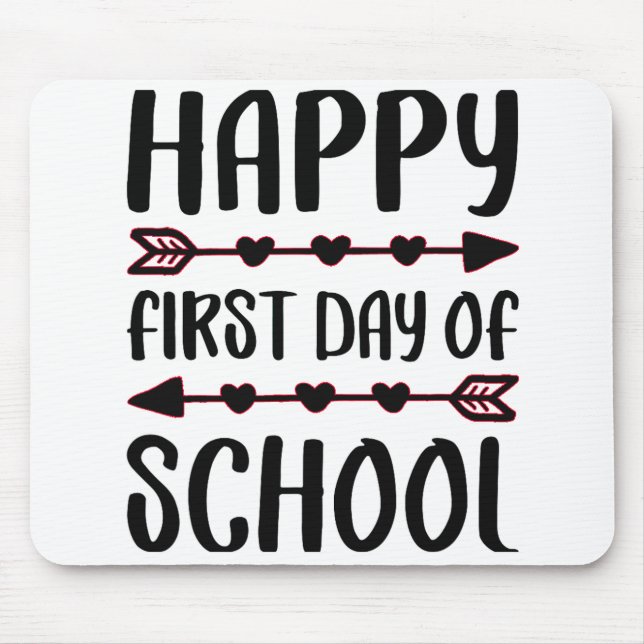 Mousepad Feliz Primeiro Dia Da Escola De Volta À Escola (Frente)