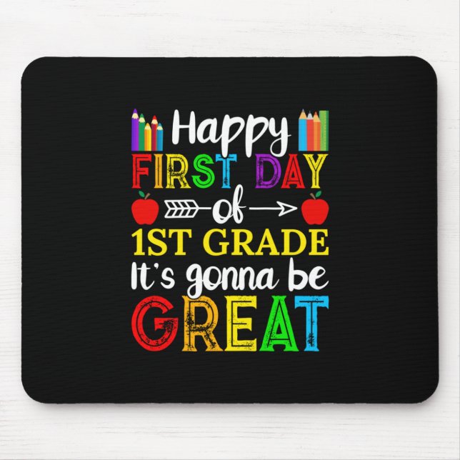 Mousepad Feliz Primeiro Dia do Primeiro Grau (Frente)