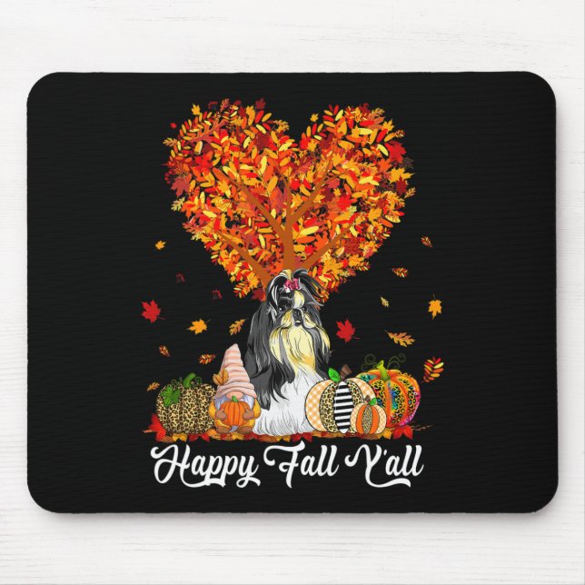 Mousepad Feliz Queda Todos Vocês Engraçados Shih Tzu Autumn (Frente)