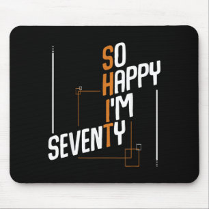 Mousepad Feliz Setenta 70 Anos de Idade Divertido Aniversár