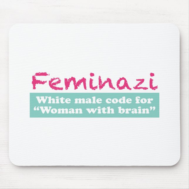 Mousepad Feminazi (Frente)