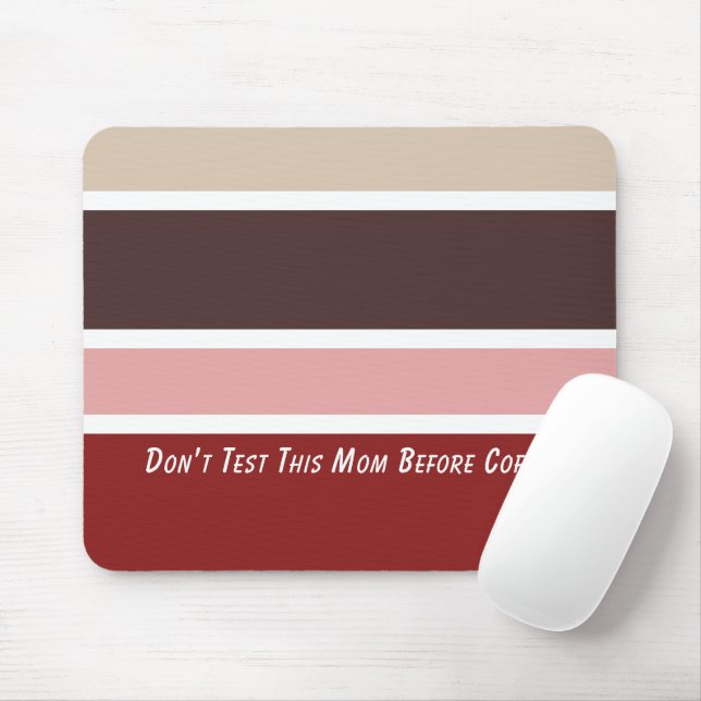 Mousepad Feminine Stripes Café Coffee Cotação Mãe (Com mouse)