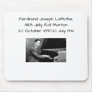 Mousepad Ferdinand Joseph LaMothe, AKA Jelly Roll Morton