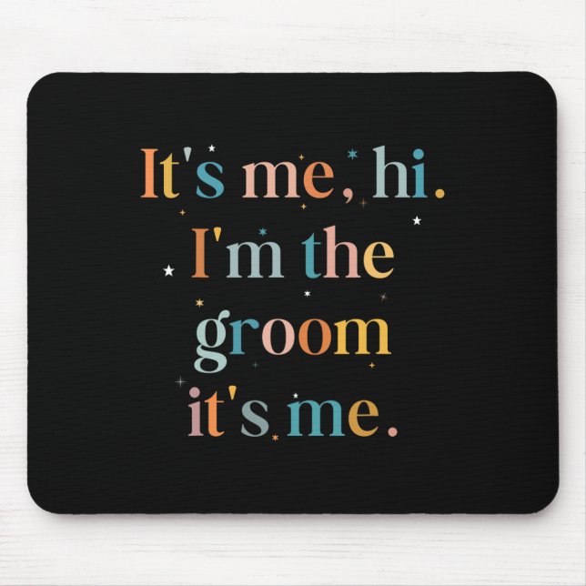 Mousepad Festa de Despedida de Solteiro Masculina É Eu Oi E (Frente)