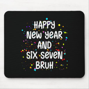 Mousepad Festa de Réveillon de 2026 Seis Sete Bruh 67