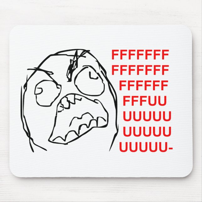 MOUSEPAD FFFUUUUU (Frente)