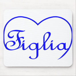 Mousepad Figlia Daughlia - Coração azul italiana