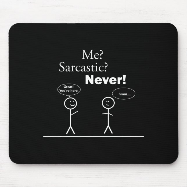 Mousepad Figura de Palito Sarcástica Engraçada (Frente)