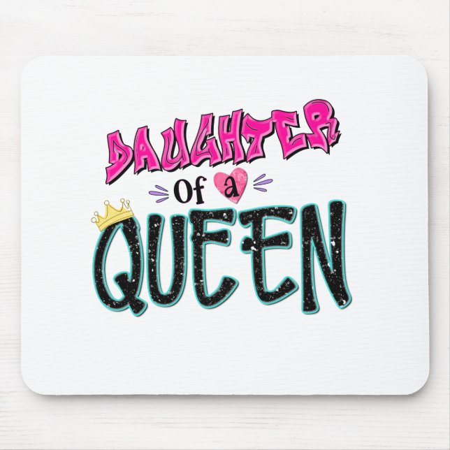 Mousepad Filha De Uma Rainha (Frente)