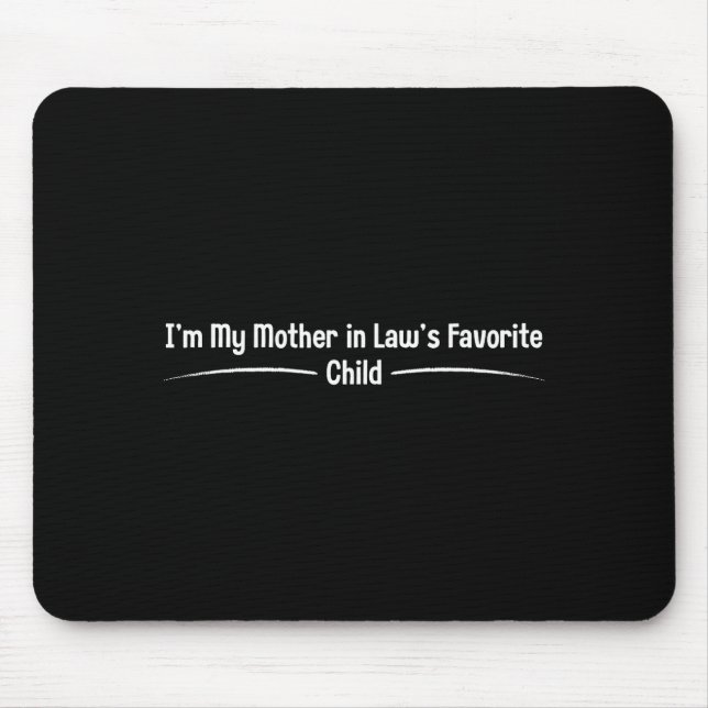 Mousepad Filho favorito da sogra, genro engraçado (Frente)