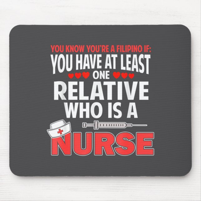 Mousepad Filino Nurse Funny Saying Philipnes Noy Men Women  (Frente)