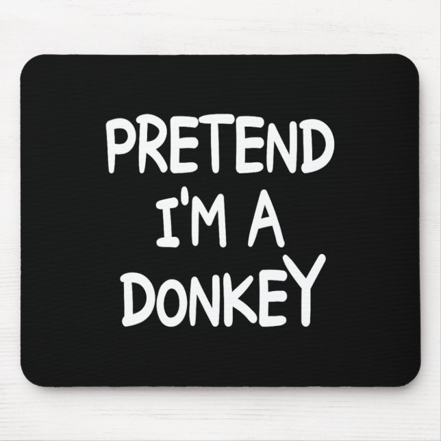 Mousepad Fingir que sou burro no dia das bruxas (Frente)