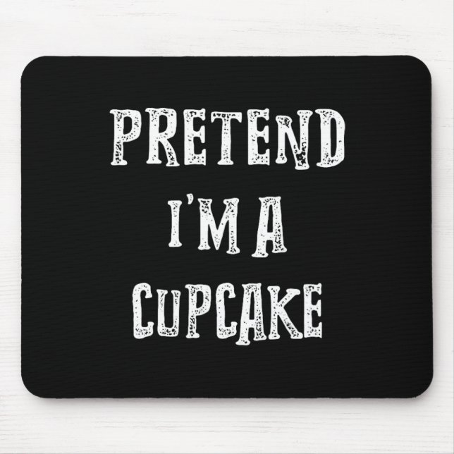 Mousepad Fingir que sou Cupcake Casais de fantasia de Hallo (Frente)