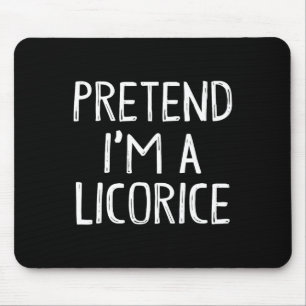 Mousepad Fingir que sou um Licorice que combina com a fanta