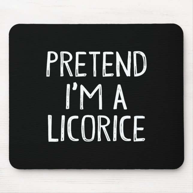 Mousepad Fingir que sou um Licorice que combina com a fanta (Frente)
